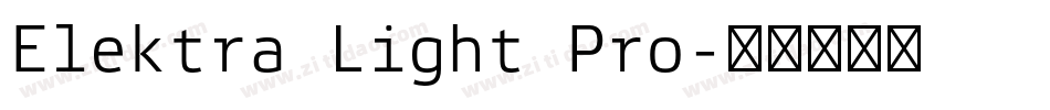 Elektra Light Pro字体转换
